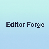 Editor Forge - No-Code Editor Window Builder & Code Generator