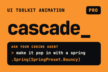 Cascade : UI Toolkit Animation, Tweens & Transitions