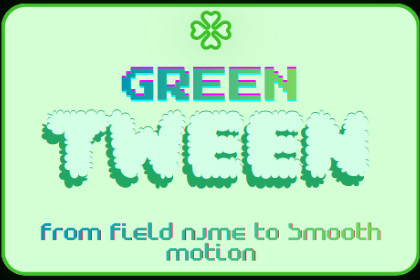 Green Tween - A Reflection Tween Engine designed for Inspector