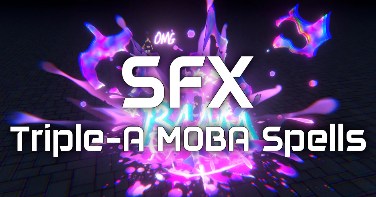 SFX for Triple-A MOBA Spells | Audio Sound FX | Unity Asset Store