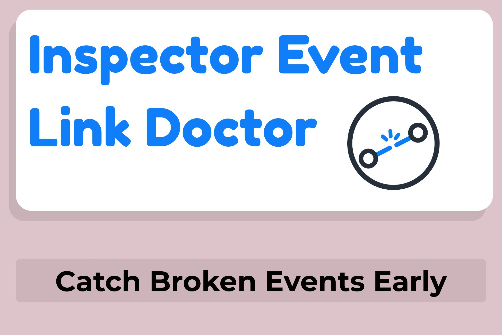 Inspector Event Link Doctor | Utilities Tools | Unity Asset Store