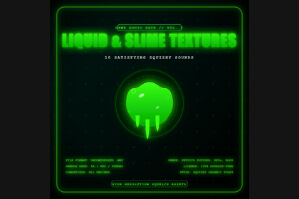 LIQUID & SLIME TEXTURES - SQUISHY ORGANIC FOLEY