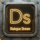 Dialogue Stream