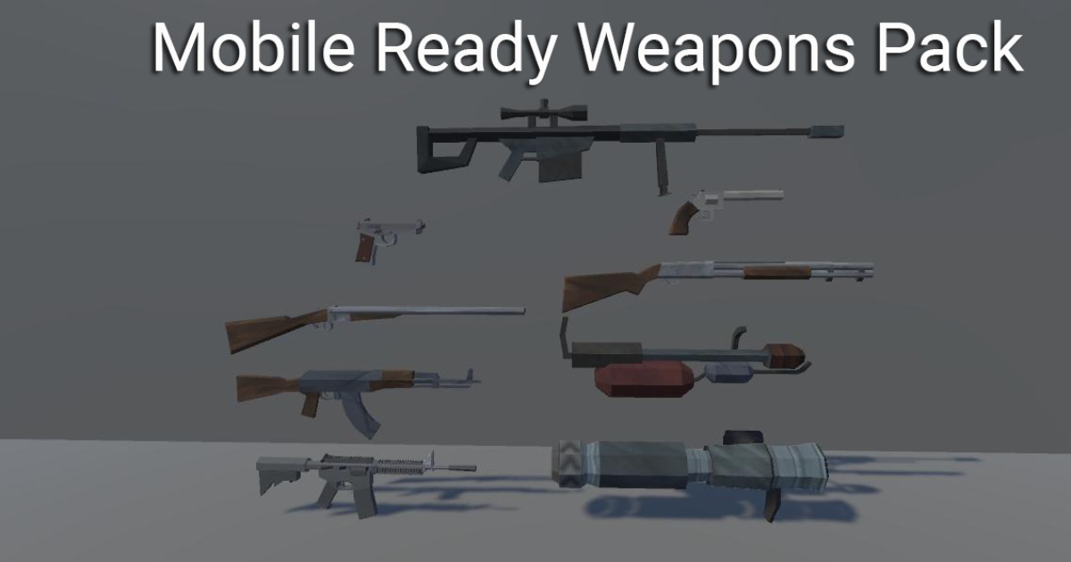 Mobile ready weapons | 3D Props | Unity Asset Store