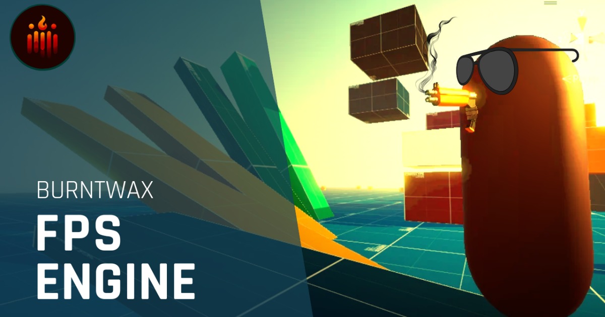 Burntwax FPS Engine | Systems | Unity Asset Store