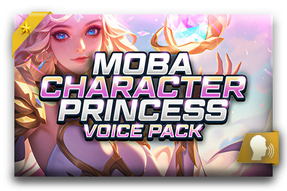 MOBA Character - Princess Voice Pack