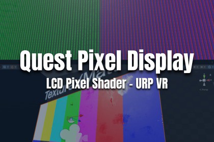 Quest Pixel Display - VR URP LCD Shader