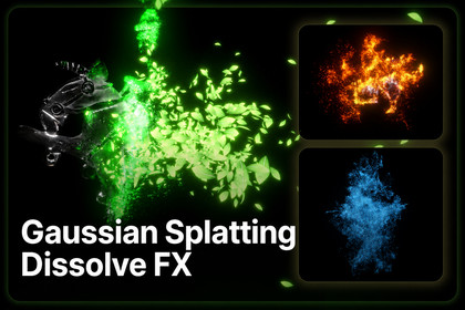 Gaussian Splatting Dissolve FX