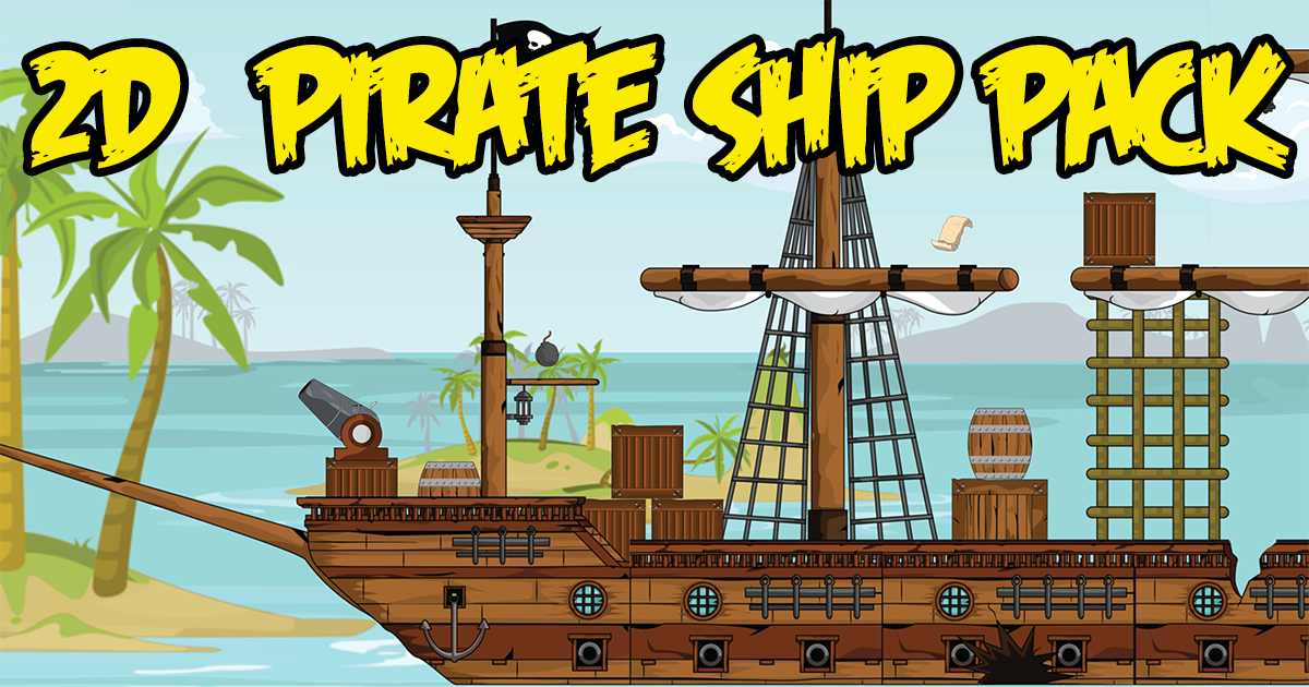 2d Pirate Script 2D Pirate ship pack | 2D Textures & Materials | Unity Asset Store