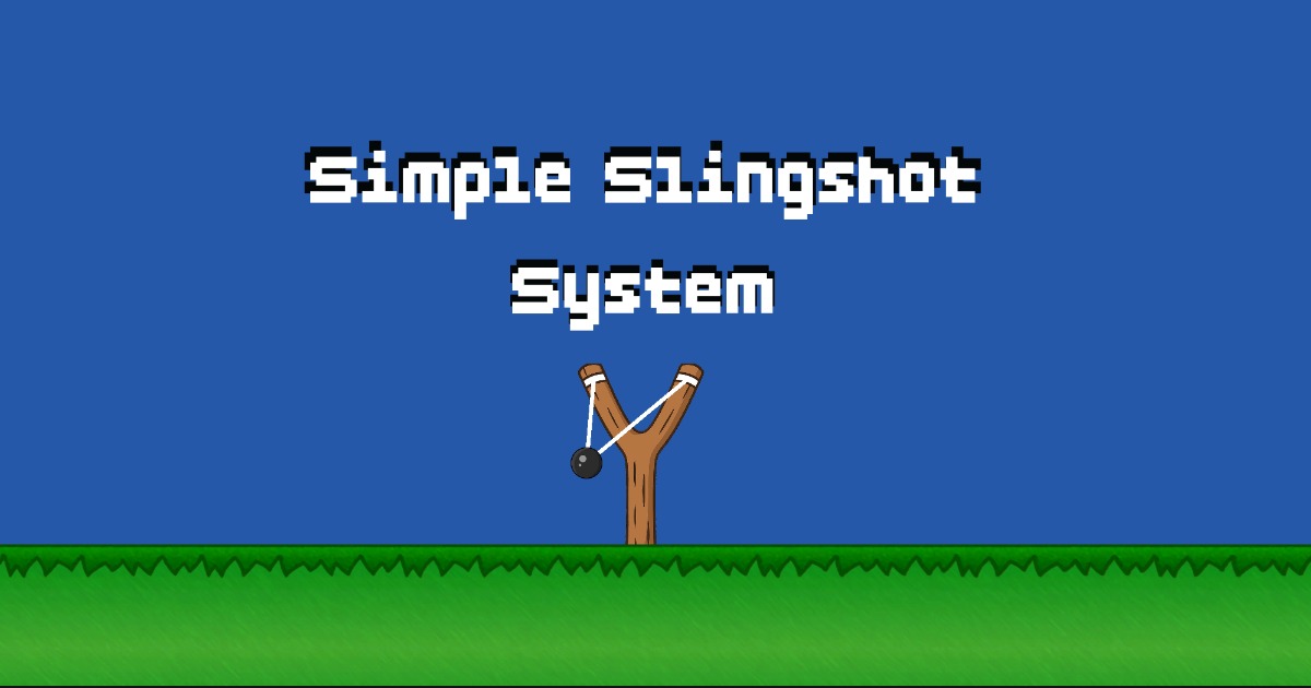 Simple Slingshot System