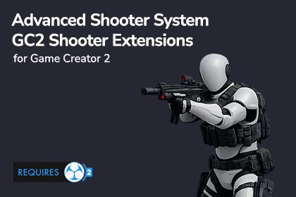 Advanced Shooter System | GC2 Shooter Extensions