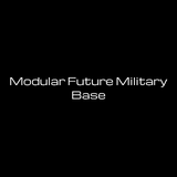 Modular Future Military Base