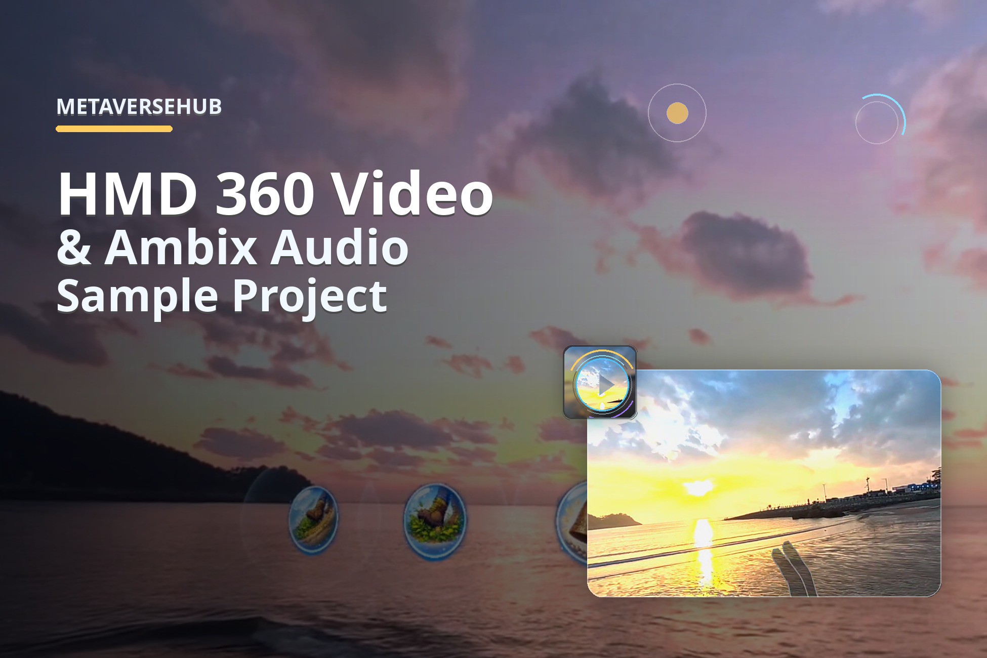 Sample Project 360 HMD 360 Video & Ambix Audio Sample Project | Tutorials | Unity Asset Store