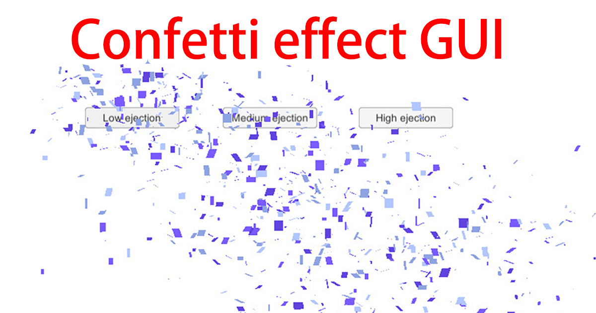 Confetti effect GUI By maything | 2D GUI | Unity Asset Store