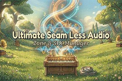 Ultimate Seamless Audio: Zone & SFX Manager