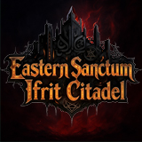 Eastern Sanctum - Ifrit Citadel