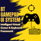 BT-Gamepad UI System: Intelligent Virtual Cursor & Keyboard Framework