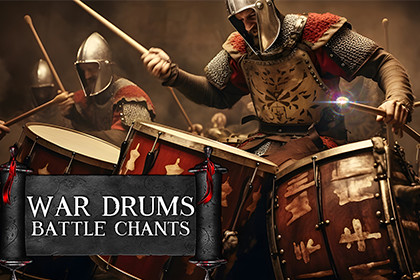 War Drums Battle Chants