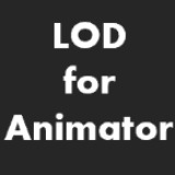 LOD for Animator - Optimize your Animators