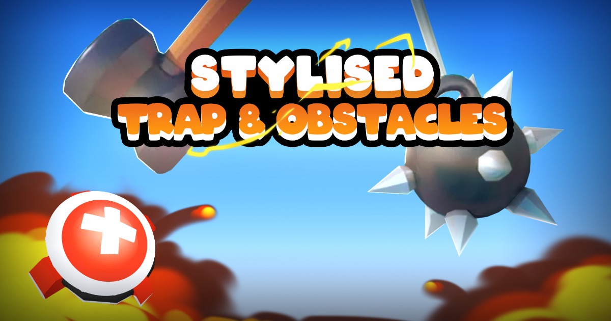 Stylized Traps & Obstacles | 3D Props | Unity Asset Store