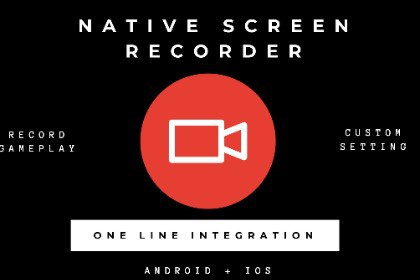 Native Screen Recorder For Android & iOS