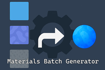 Material Wizard - Materials Batch Generator