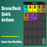 SceneDeck – Quick Actions