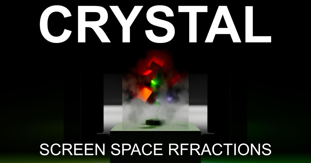 Crystal: Screen Space Refractions | Fullscreen & Camera Effects | Unity ...