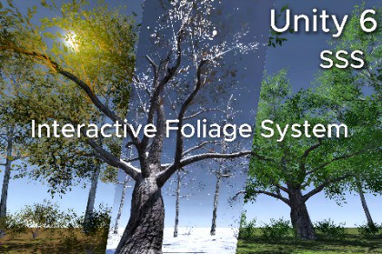 Interactive Foliage System: Seasons, SSS & Wind (URP)