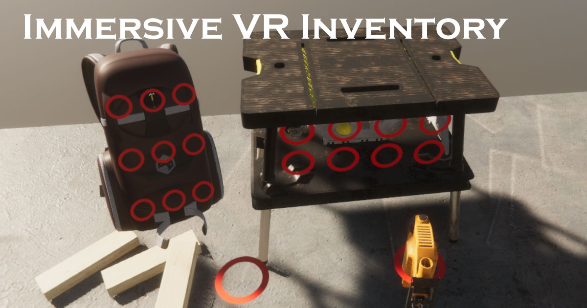 Immersive VR Inventory (Backpack / Holsters / Containers) GUI Tools