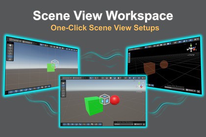 Scene View Workspace: One-Click Scene View Setups