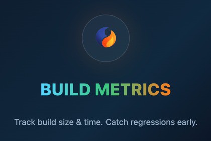 Build Metrics