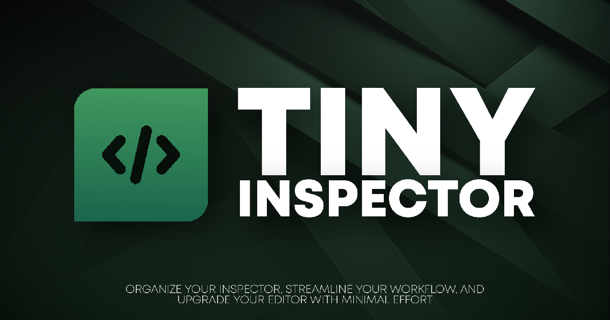 Tiny Inspector - Powerful Inspector Toolkit | Utilities Tools | Unity ...