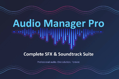 Audio Manager Pro – Complete SFX & Soundtrack Suite