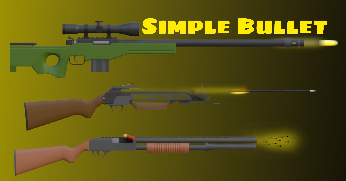Simple Bullet | Integration | Unity Asset Store