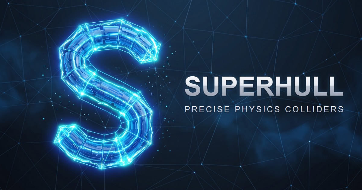 SuperHull: Precise Concave Mesh Collider | Physics | Unity Asset Store