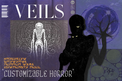 VEILS Customizable Horror