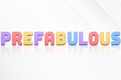 Prefabulous (Beta)