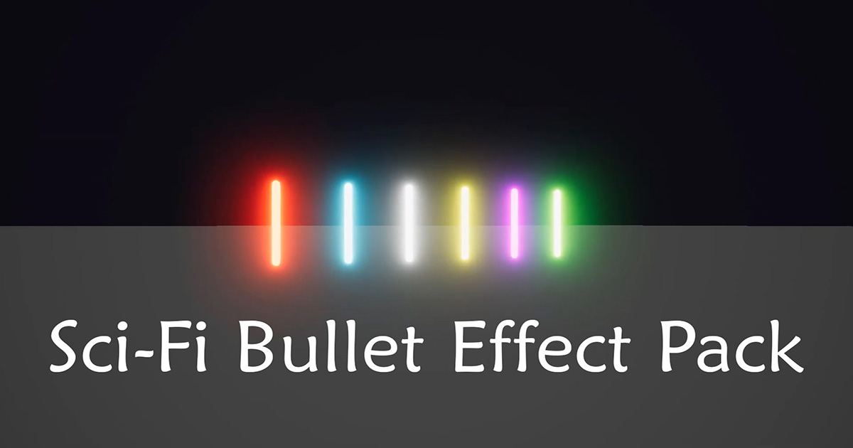 Sci-Fi Bullet Effect Pack | VFX Particles | Unity Asset Store
