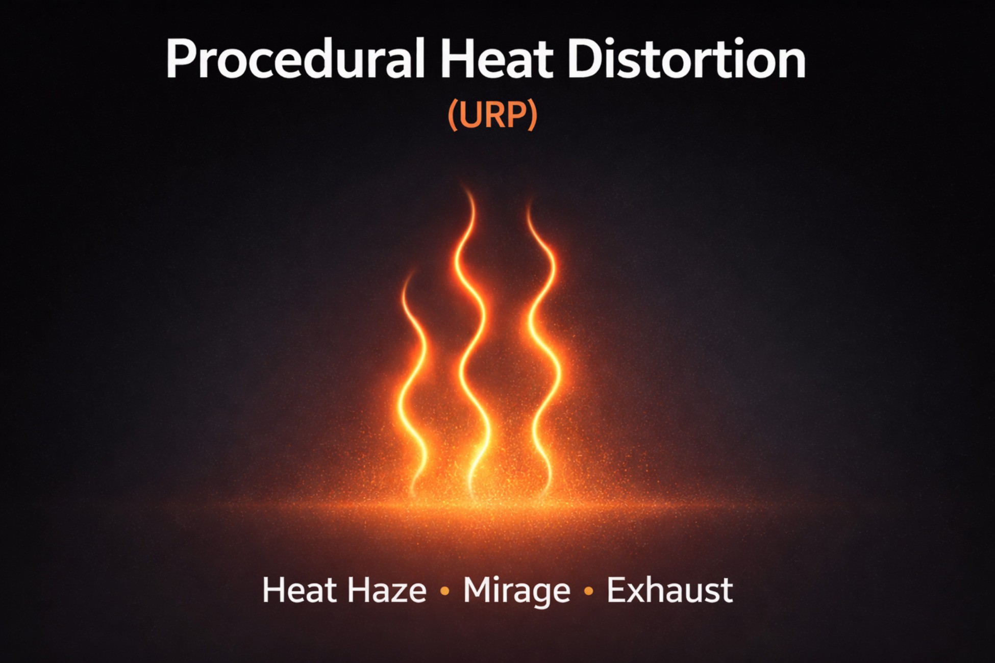 Procedural Heat Distortion (URP)