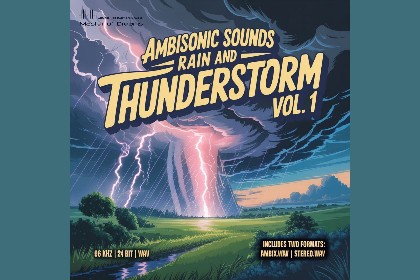 Ambisonic Sounds - Rain and Thunderstorm Vol.1