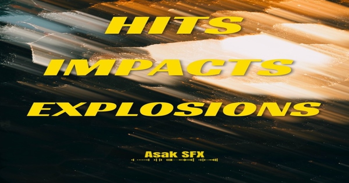 Hits Impacts Explosions Audio Sound FX Unity Asset Store