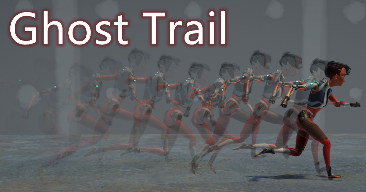 Ghost Trail Effect | Particles/Effects | Unity Asset Store