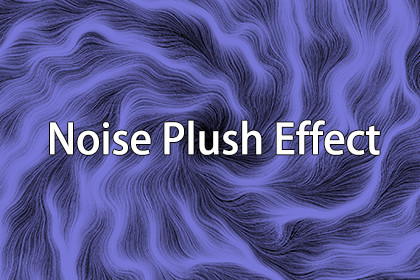 Noise Plush Effect By maything