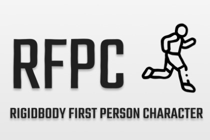 RFPC - Rigidbody First Person Character