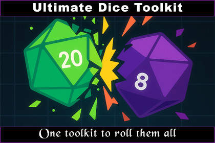 Ultimate Dice Toolkit: Advanced Dice Rolling & Rule API Systems w/JSON support