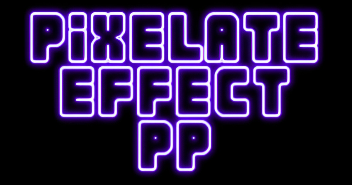 Pixelate Effect PP | Fullscreen & Camera Effects | Unity Asset Store