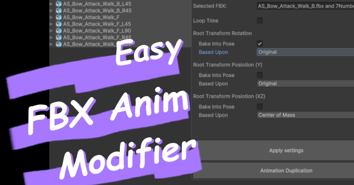 Easy FBX Anim Modifier | Utilities Tools | Unity Asset Store
