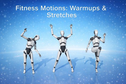 Fitness Motions: Warmups & Stretches