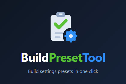 BuildPresetTool
